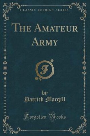 Cover of The Amateur Army (Classic Reprint)