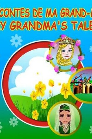 Cover of Les Contes de Ma Grand-Mere / My Grandma's Tales