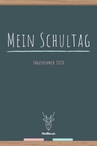 Cover of Mein Schultag - Tagesplaner 2020