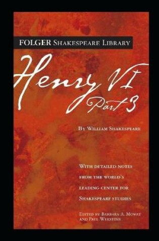 Cover of Henry VI, Part 3 by William Shakespeare - illustrated and annotated edition -