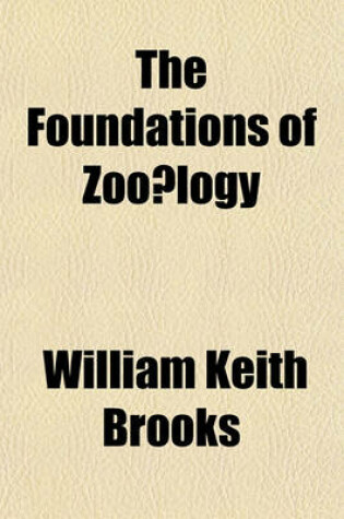 Cover of The Foundations of Zoo Logy