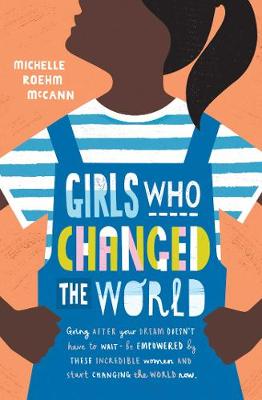 Book cover for Girls Who Changed the World