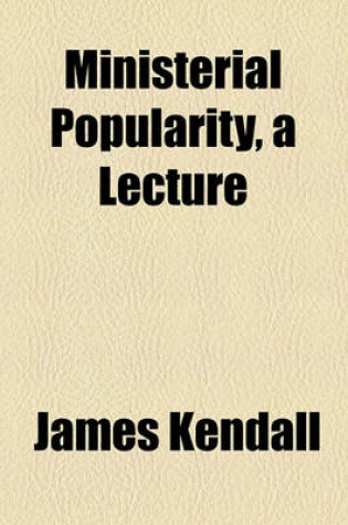 Cover of Ministerial Popularity, a Lecture