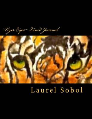 Book cover for Tiger Eyes Lined Journal