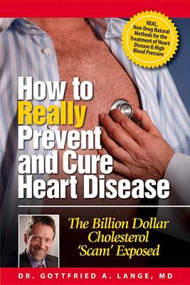 Book cover for How to Really Prevent and Cure Heart Disease