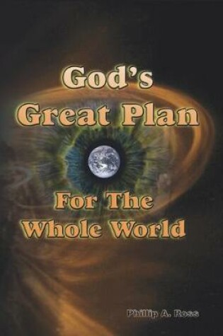 Cover of God's Great Plan For The Whole World