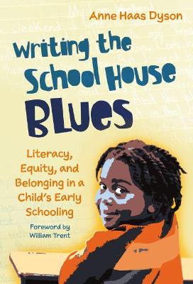 Book cover for Writing the School House Blues