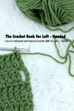 Cover of The Crochet Book For Left - Handed