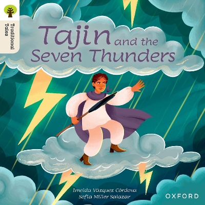 Book cover for Oxford Reading Tree Traditional Tales: Level 7: Tajin and the Seven Thunders