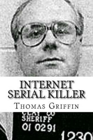 Cover of Internet Serial Killer