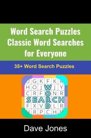 Cover of Word Search Puzzles Classic Word Searches for Everyone