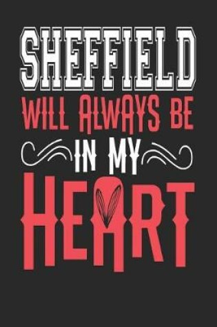 Cover of Sheffield Will Always Be In My Heart