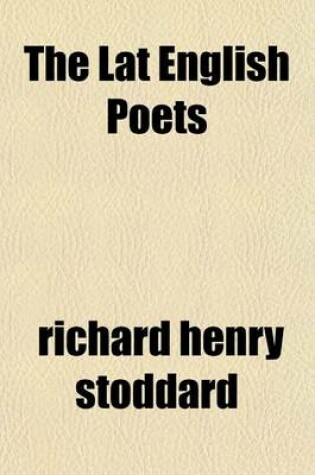 Cover of The Lat English Poets