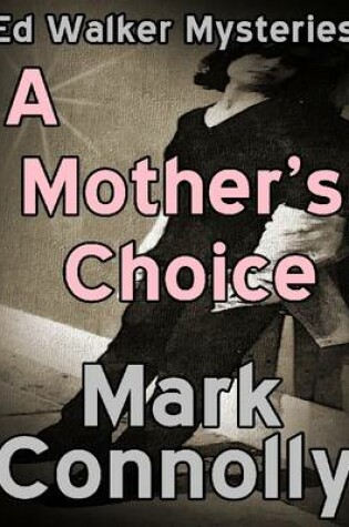 Cover of A Mother's Choice