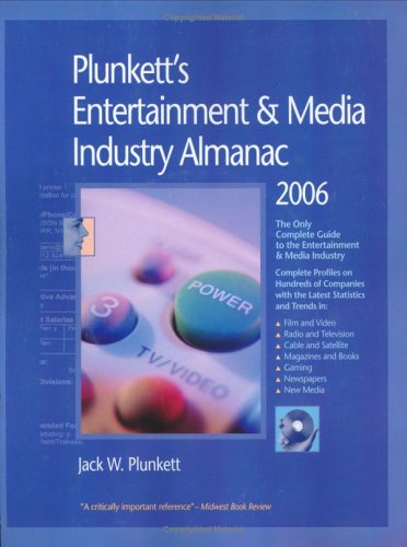 Cover of Plunkett's Entertainment & Media Industry Almanac 2006