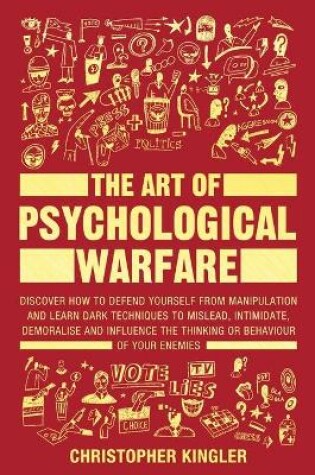 Cover of The Art of Psychological Warfare