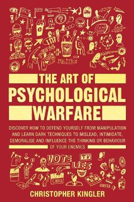 Book cover for The Art of Psychological Warfare