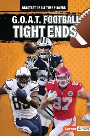 Cover of G.O.A.T. Football Tight Ends