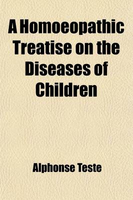 Book cover for A Hom Opathic Treatise on the Diseases of Children