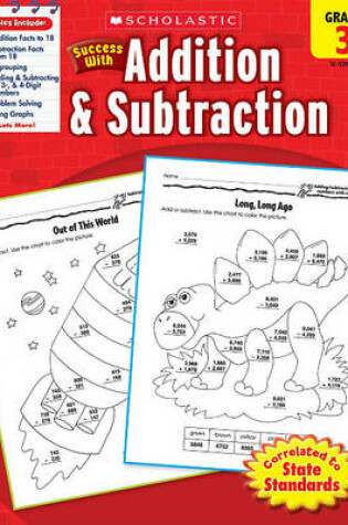 Cover of Scholastic Success with Addition & Subtraction: Grade 3 Workbook