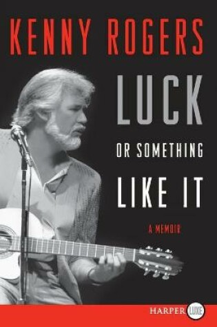 Cover of Luck or Something Like It Large Print