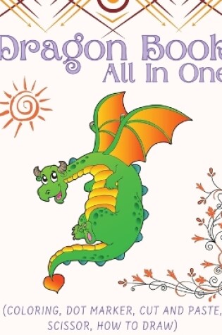 Cover of Dragon Book For Kids (All In One)