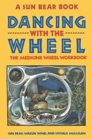 Cover of Dancing with the Wheel