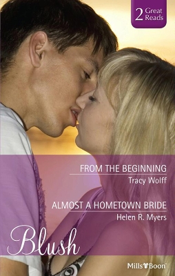 Book cover for From The Beginning/Almost A Hometown Bride