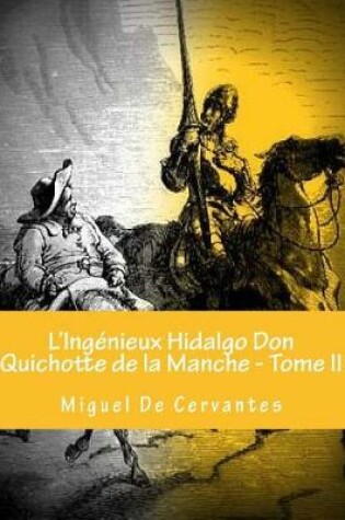 Cover of L'Ingénieux Hidalgo Don Quichotte de la Manche - Tome II