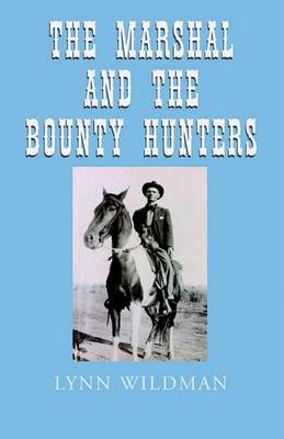 Book cover for The Marshall and the Bounty Hunters