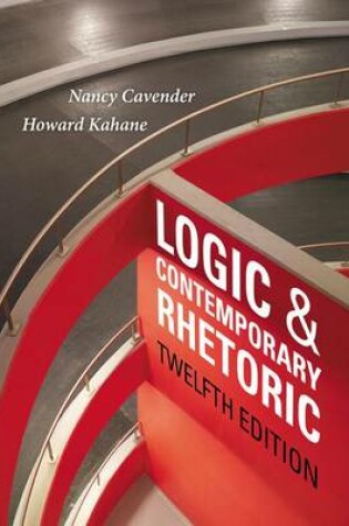 Cover of Logic and Contemporary Rhetoric : the Use of Reason in Everyday Life