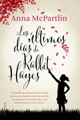 Book cover for Los Ultimos Dias de Rabbit Hayes