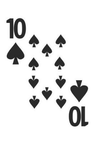 Cover of Ten Of Spades Notebook
