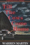 Book cover for Till The Cows Come Home