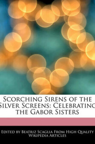 Cover of Scorching Sirens of the Silver Screens