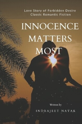 Cover of Innocence Matters Most