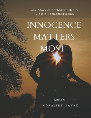 Book cover for Innocence Matters Most