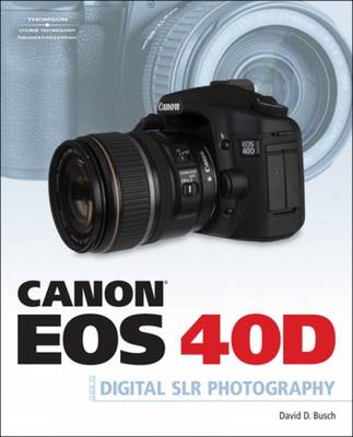 Book cover for Canon EOS 40D Guide to Digital Photography