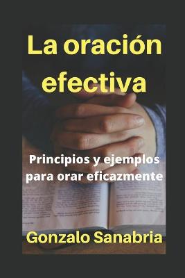 Book cover for La Oracion Efectiva