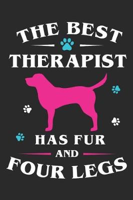 Book cover for The Best Therapist Has Fur and Four Legs