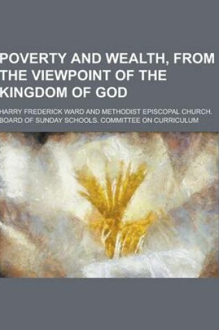 Cover of Poverty and Wealth, from the Viewpoint of the Kingdom of God