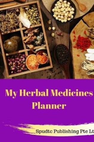 Cover of My Herbal Medicines Planner