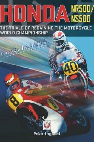 Cover of Honda NR500/NS500  `One Day We Will Win'