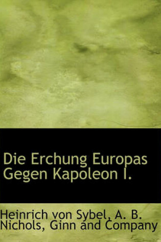 Cover of Die Erchung Europas Gegen Kapoleon I.