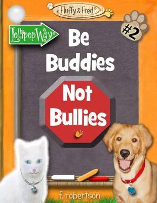 Book cover for Be Buddies Not Bullies