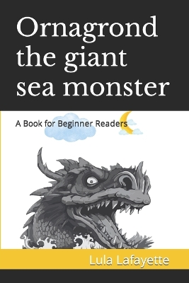 Book cover for Ornagrond the giant sea monster