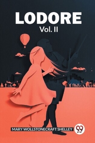 Cover of Lodore Vol. II