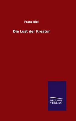 Book cover for Die Lust der Kreatur