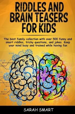 Cover of Riddles and Brain Teaser for Kids