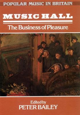 Book cover for Music Hall: the Business of Pleasure